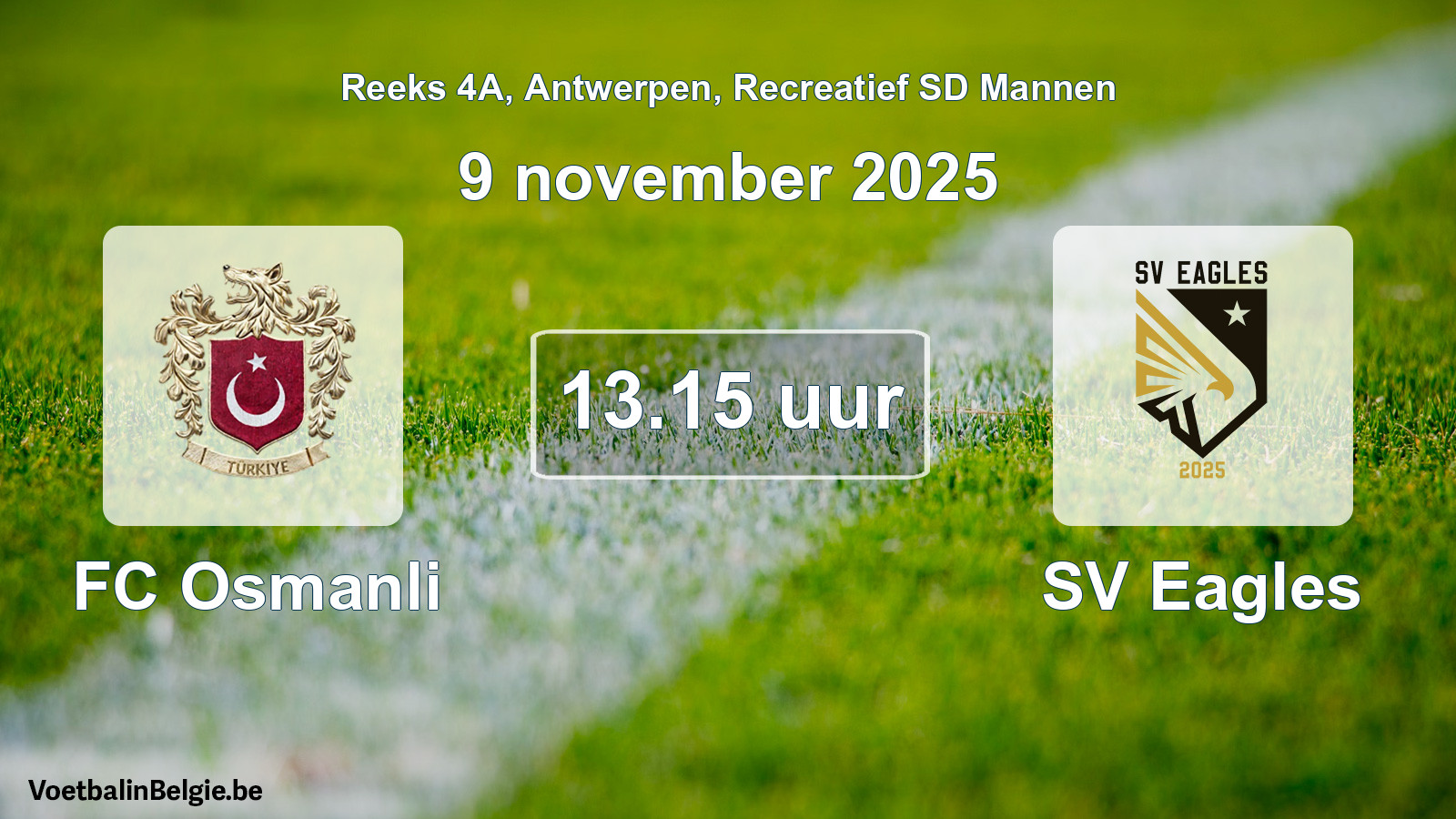 Geplande wedstrijd recreatief sd mannenvoetbal: FC Osmanli - SV Eagles (9 november 2025)