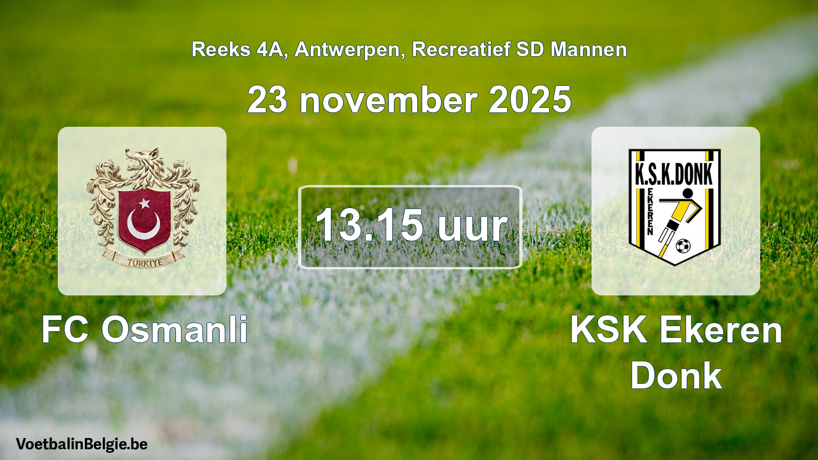 Geplantes Spiel freizeit sd männer-Fußball: FC Osmanli - KSK Ekeren Donk (23 November 2025)