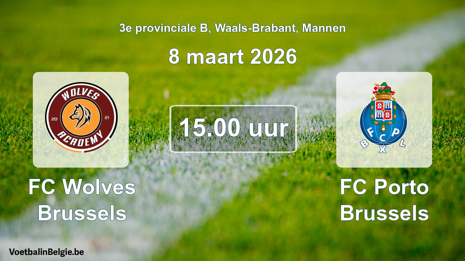 Geplande wedstrijd mannenvoetbal: FC Wolves Brussels - FC Porto Brussels (8 maart 2026)
