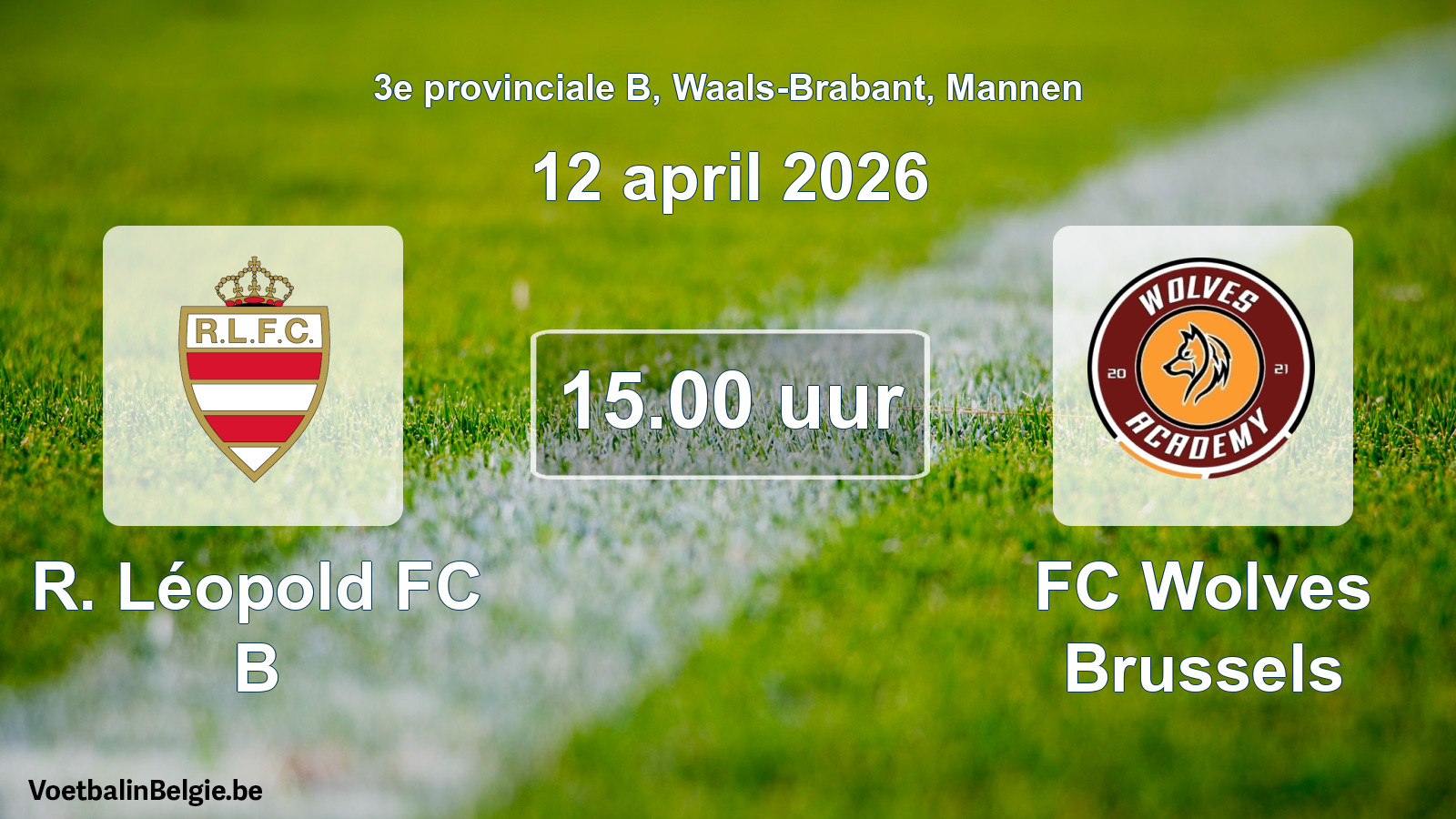 Geplantes Spiel männer-Fußball: R. Léopold FC B - FC Wolves Brussels (12 April 2026)