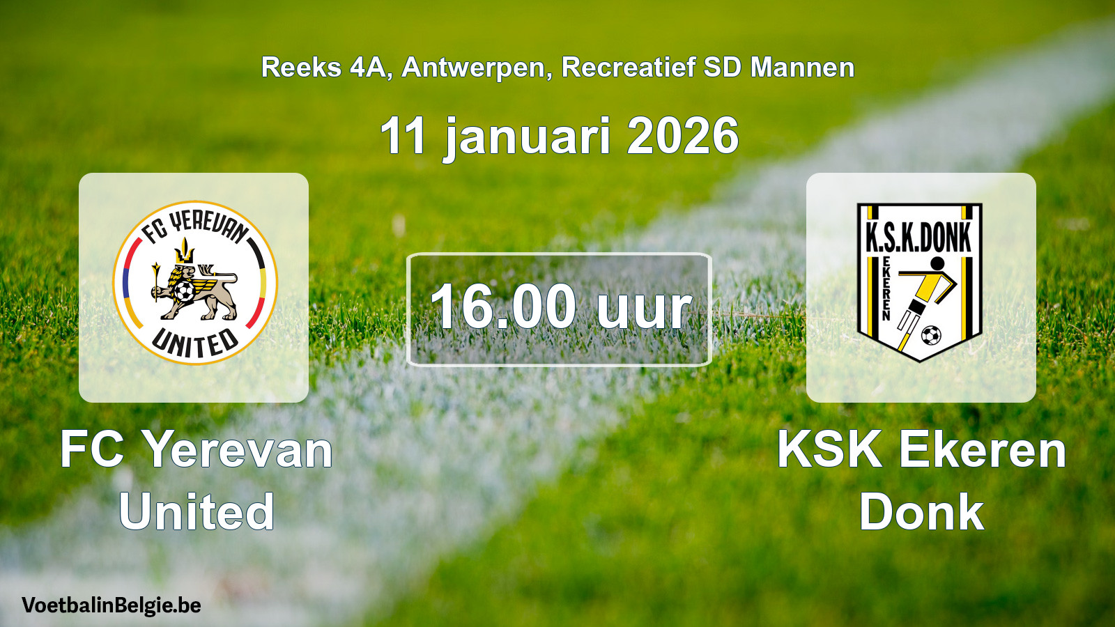 Geplantes Spiel freizeit sd männer-Fußball: FC Yerevan United - KSK Ekeren Donk (11 Januar 2026)