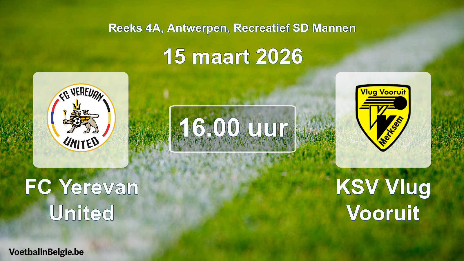 Geplantes Spiel freizeit sd männer-Fußball: FC Yerevan United - KSV Vlug Vooruit (15 März 2026)