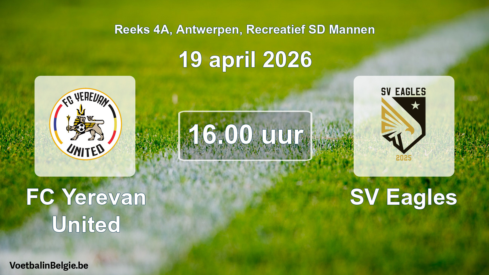 Geplantes Spiel freizeit sd männer-Fußball: FC Yerevan United - SV Eagles (19 April 2026)