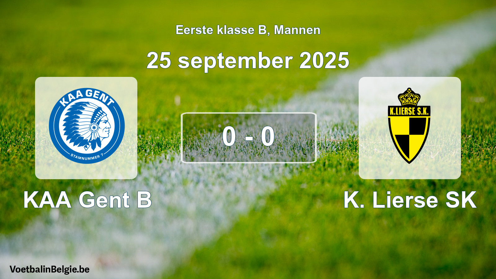 Match joué football hommes: KAA Gent B - K. Lierse SK 0 - 0 (25 septembre 2025)