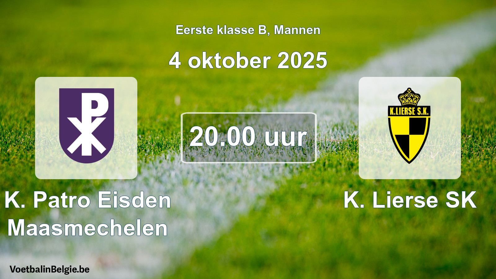 Match prévu football hommes: K. Patro Eisden Maasmechelen - K. Lierse SK (4 octobre 2025)