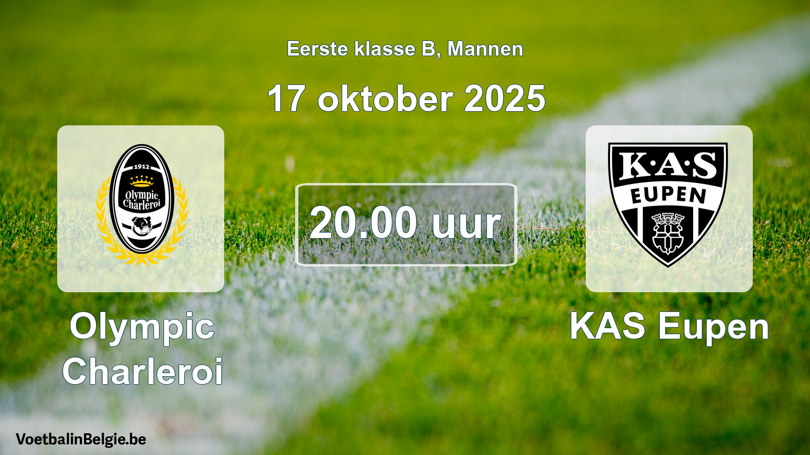 Match prévu football hommes: Olympic Charleroi - KAS Eupen (17 octobre 2025)