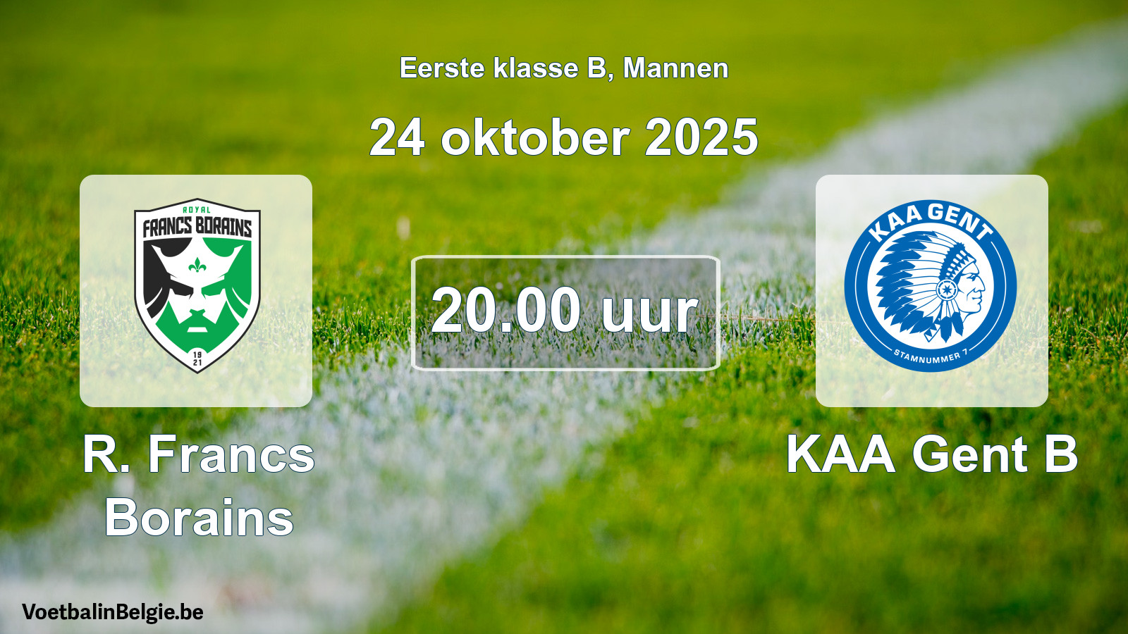 Match prévu football hommes: R. Francs Borains - KAA Gent B (24 octobre 2025)