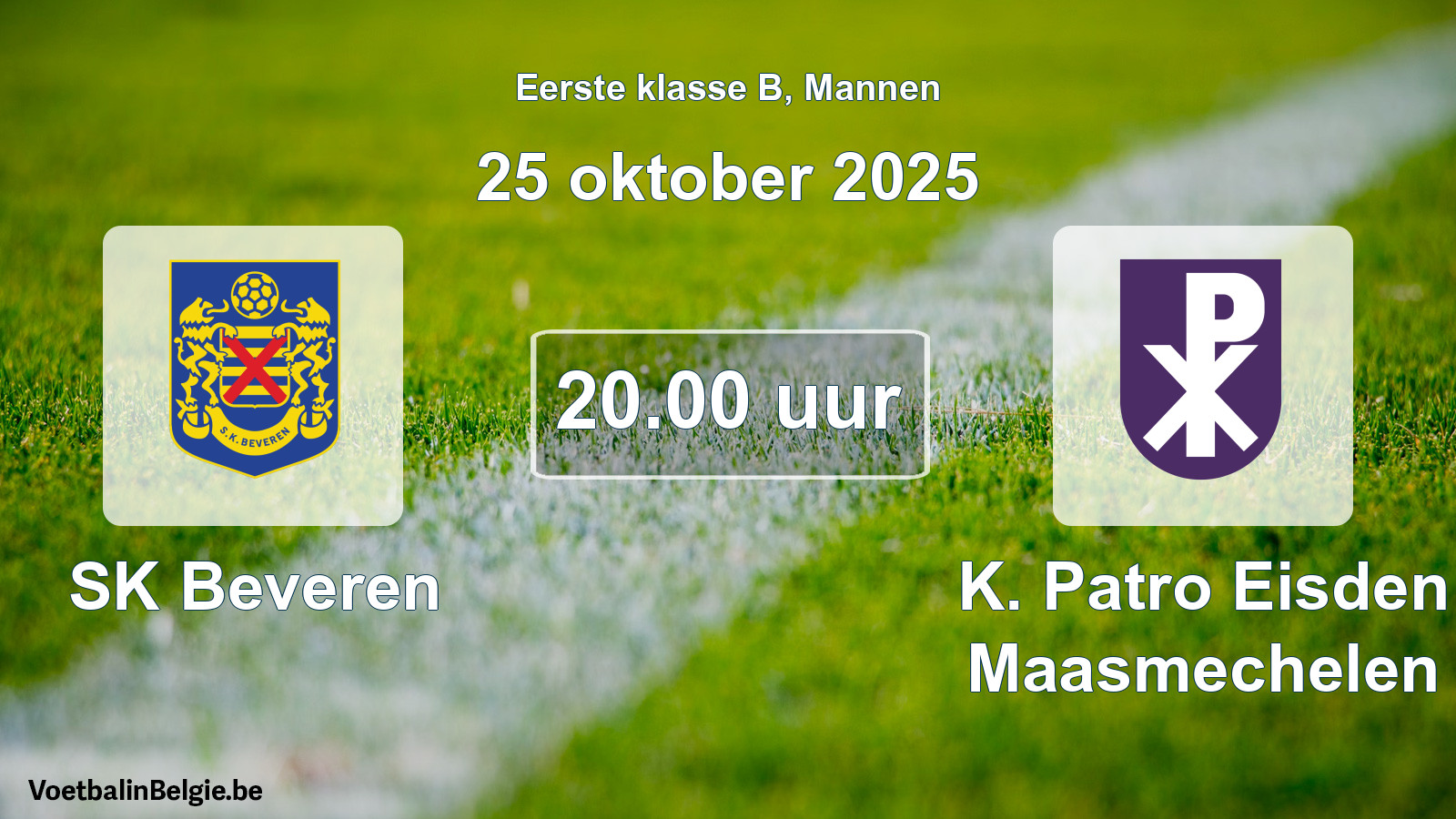 Match prévu football hommes: SK Beveren - K. Patro Eisden Maasmechelen (25 octobre 2025)