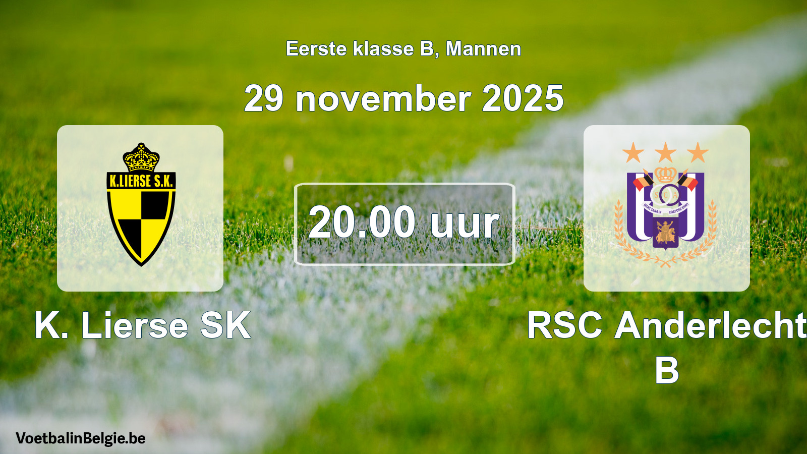 Match prévu football hommes: K. Lierse SK - RSC Anderlecht B (29 novembre 2025)