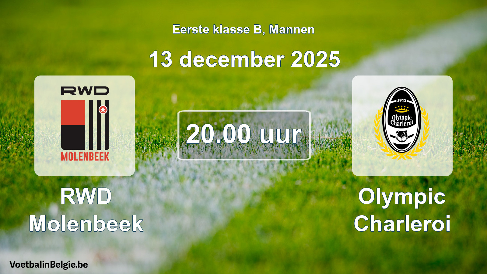Match prévu football hommes: RWD Molenbeek - Olympic Charleroi (13 décembre 2025)
