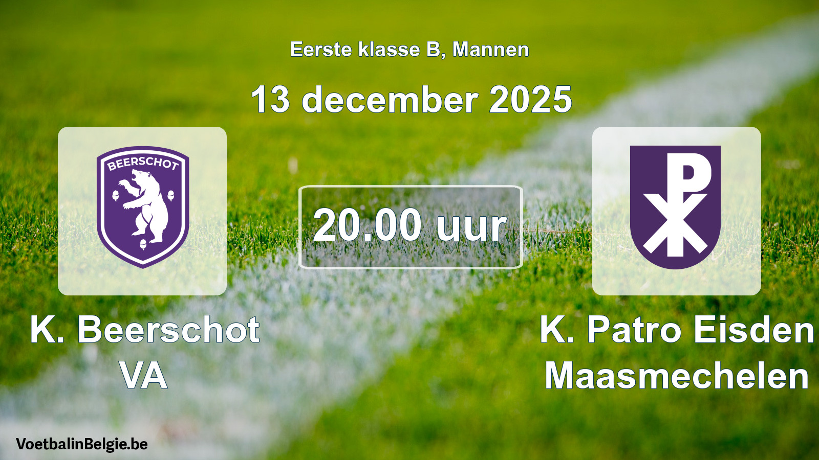 Match prévu football hommes: K. Beerschot VA - K. Patro Eisden Maasmechelen (13 décembre 2025)