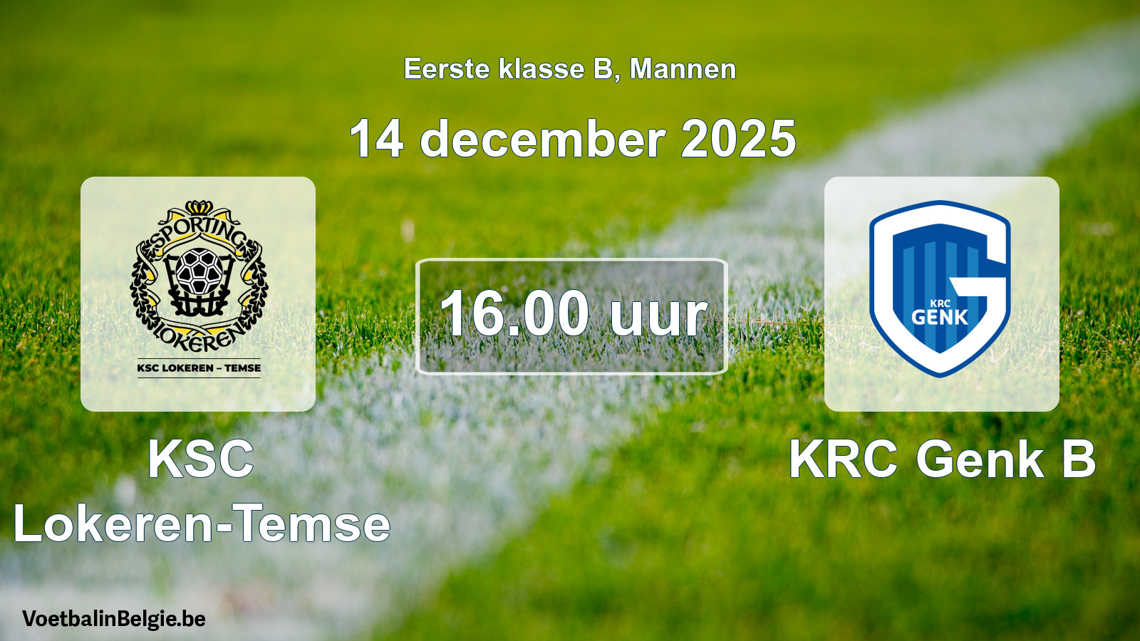 Match prévu football hommes: KSC Lokeren-Temse - KRC Genk B (14 décembre 2025)