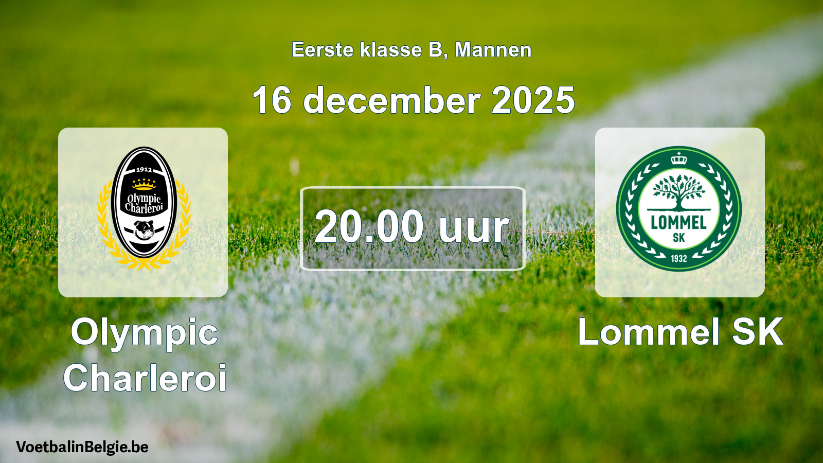 Match prévu football hommes: Olympic Charleroi - Lommel SK (16 décembre 2025)