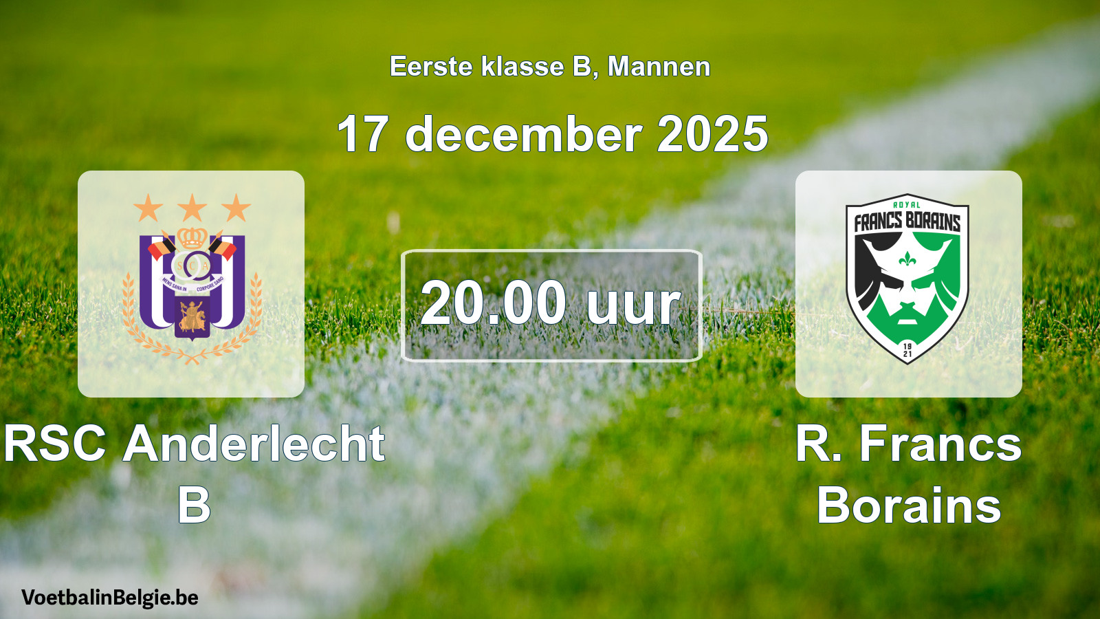 Match prévu football hommes: RSC Anderlecht B - R. Francs Borains (17 décembre 2025)