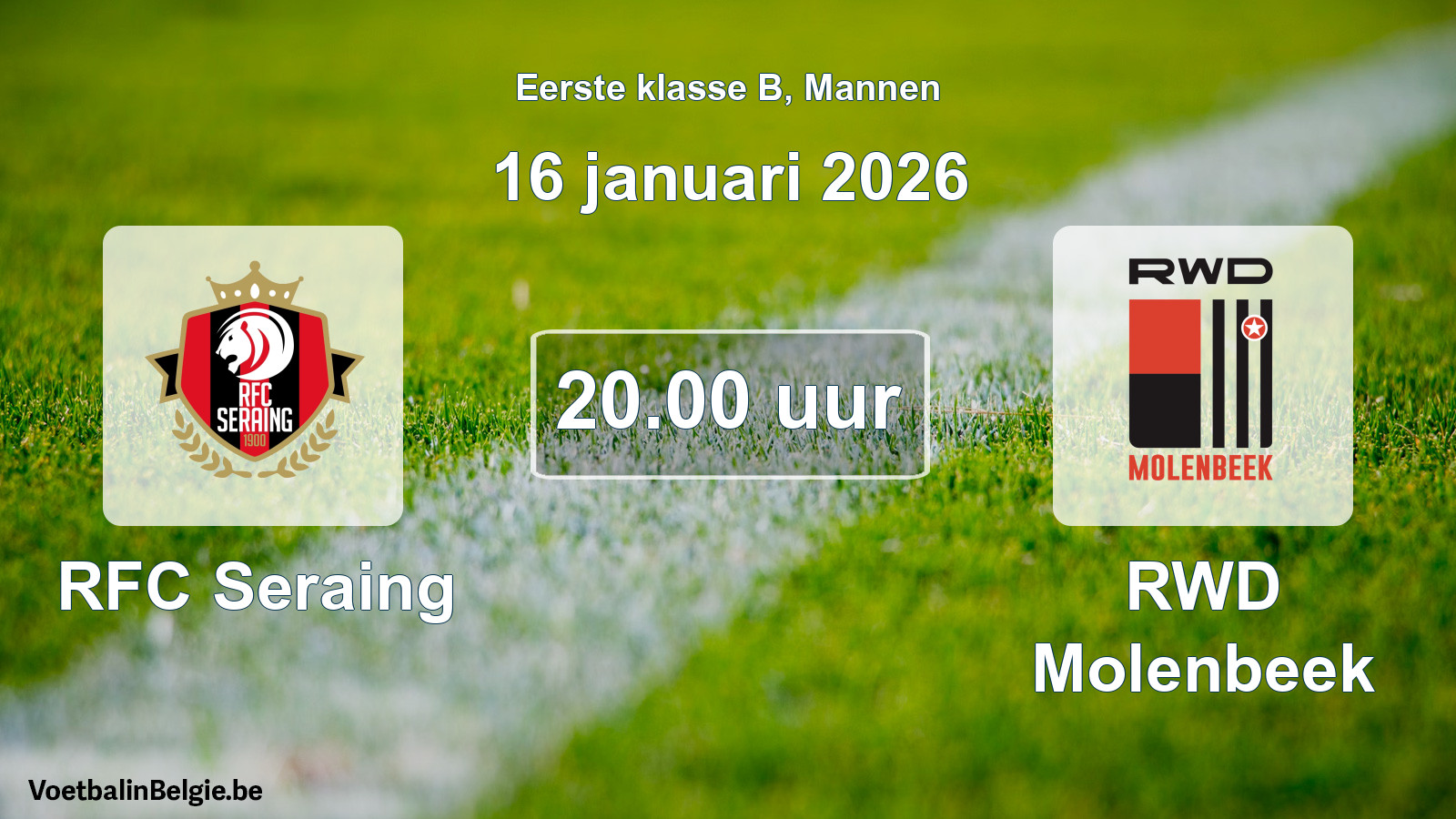 Geplande wedstrijd mannenvoetbal: RFC Seraing - RWD Molenbeek (16 januari 2026)