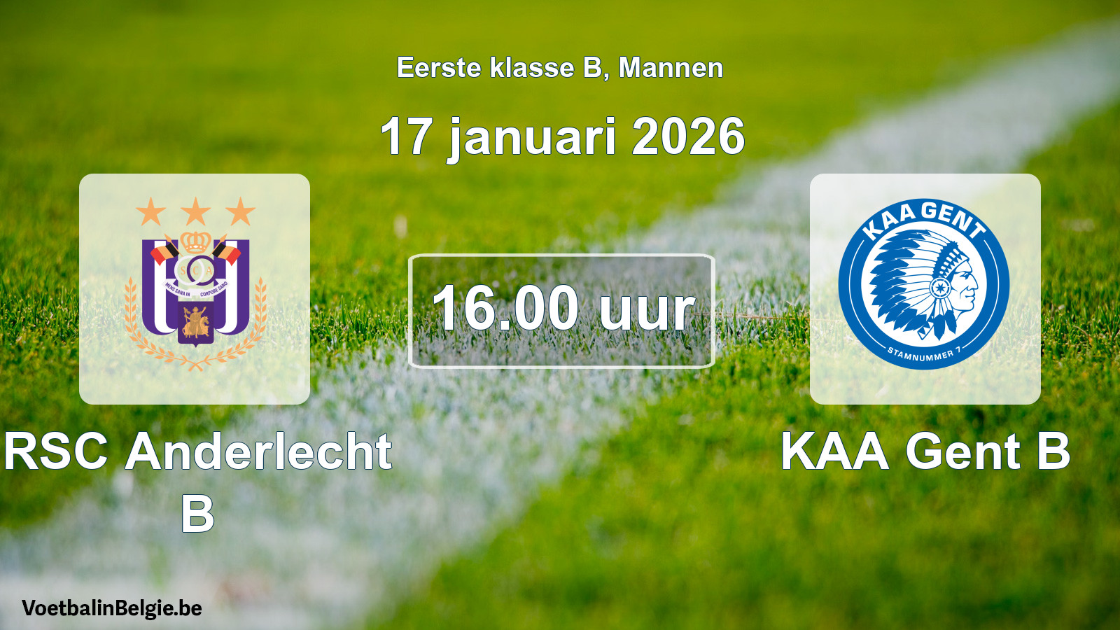 Scheduled match men football: RSC Anderlecht B - KAA Gent B (17 January 2026)