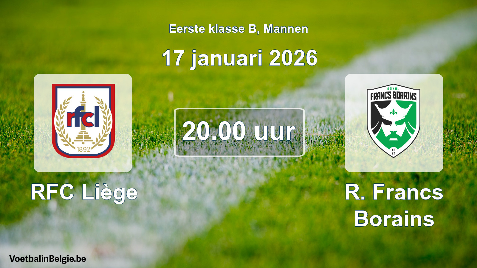 Scheduled match men football: RFC Liège - R. Francs Borains (17 January 2026)