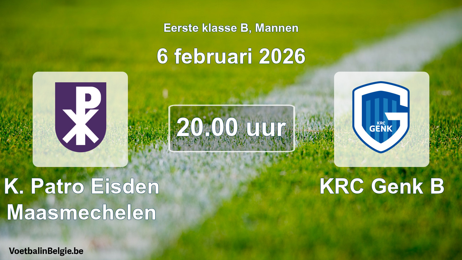 Scheduled match men football: K. Patro Eisden Maasmechelen - KRC Genk B (6 February 2026)