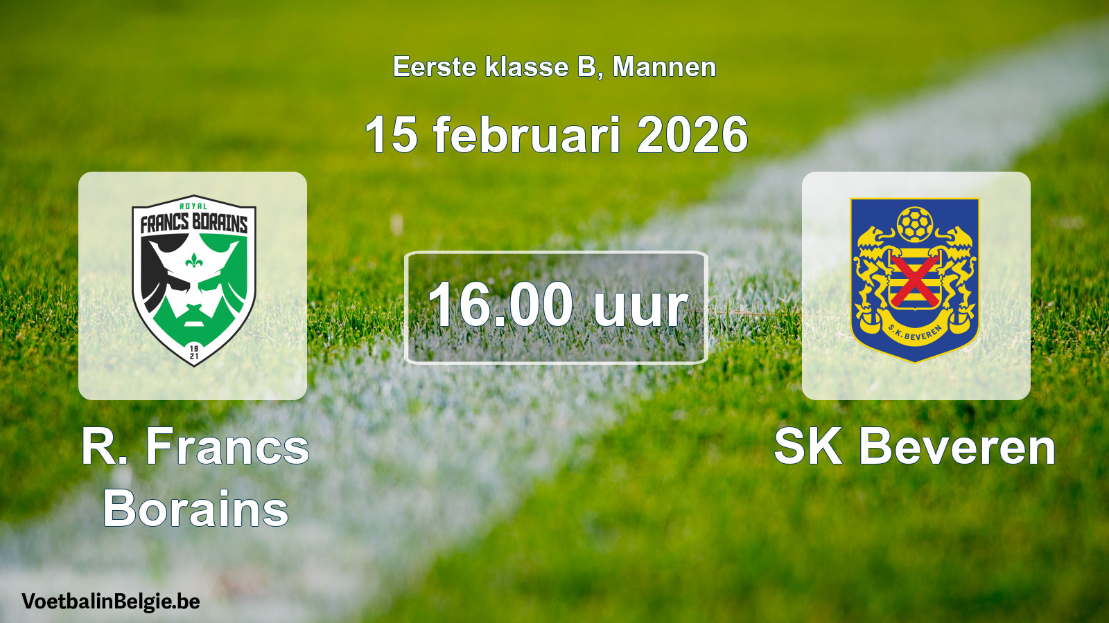 Scheduled match men football: R. Francs Borains - SK Beveren (15 February 2026)