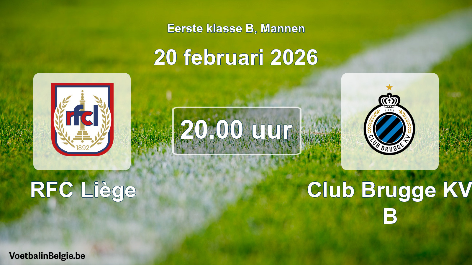 Match prévu football hommes: RFC Liège - Club Brugge KV B (20 février 2026)