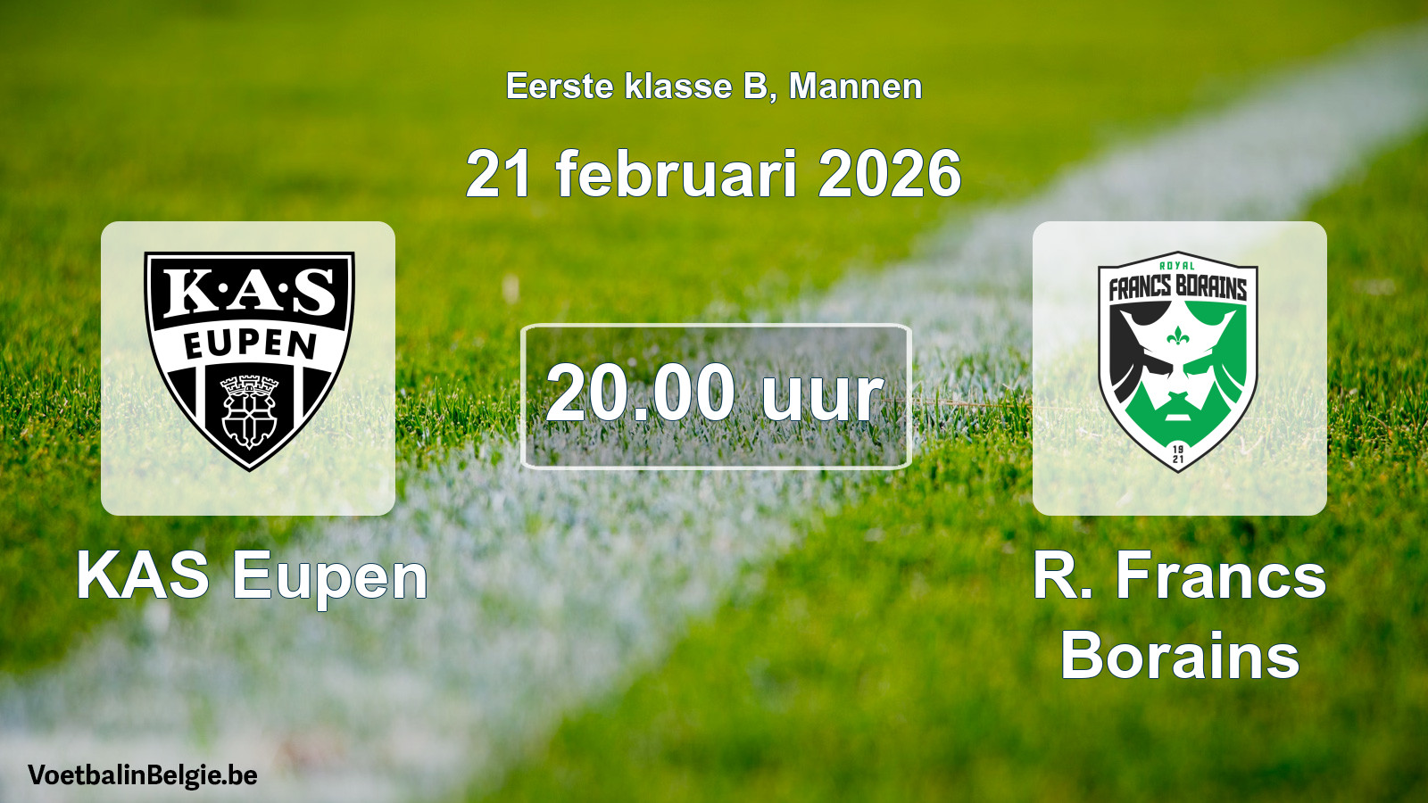Match prévu football hommes: KAS Eupen - R. Francs Borains (21 février 2026)