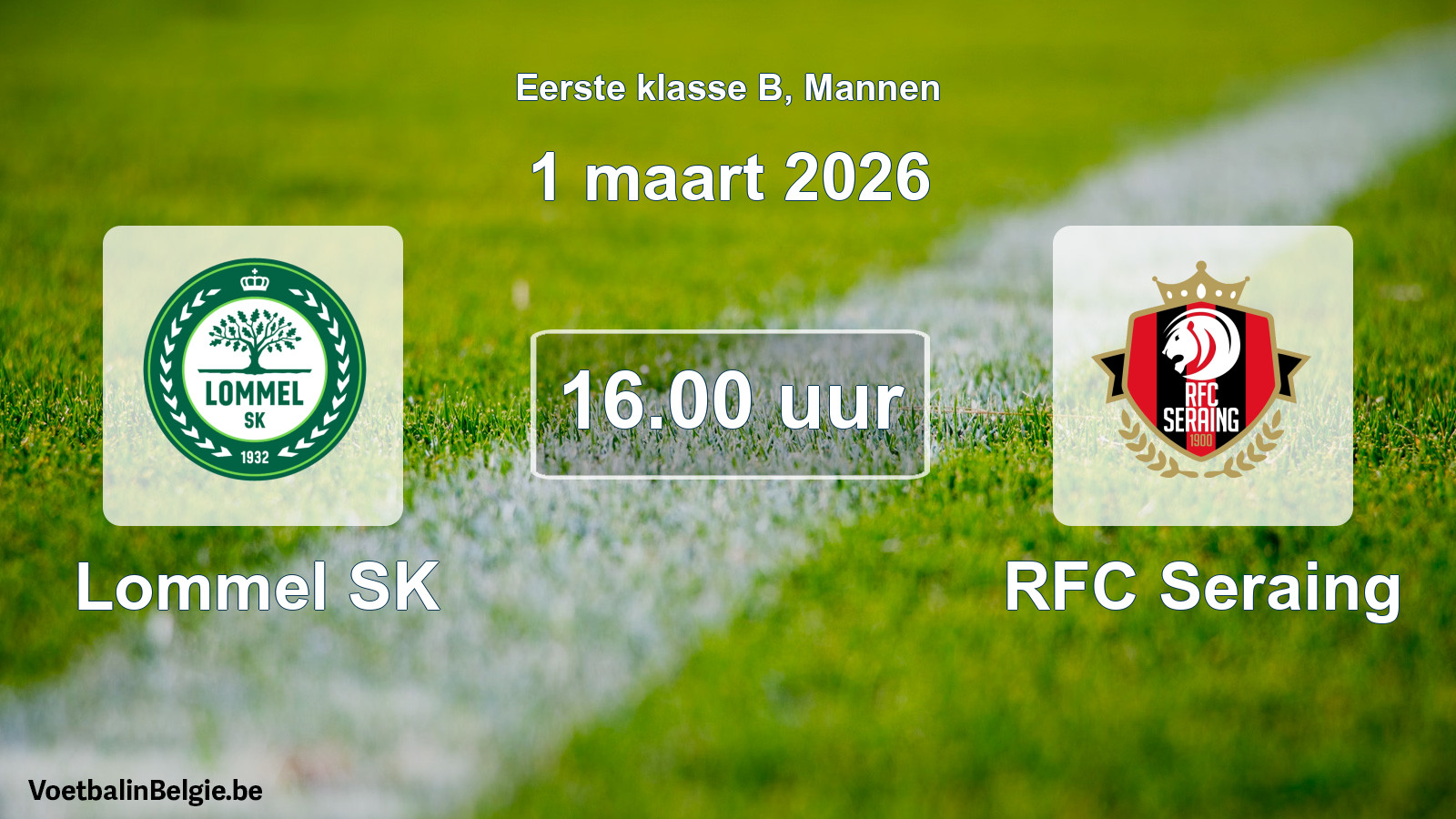 Scheduled match men football: Lommel SK - RFC Seraing (1 March 2026)