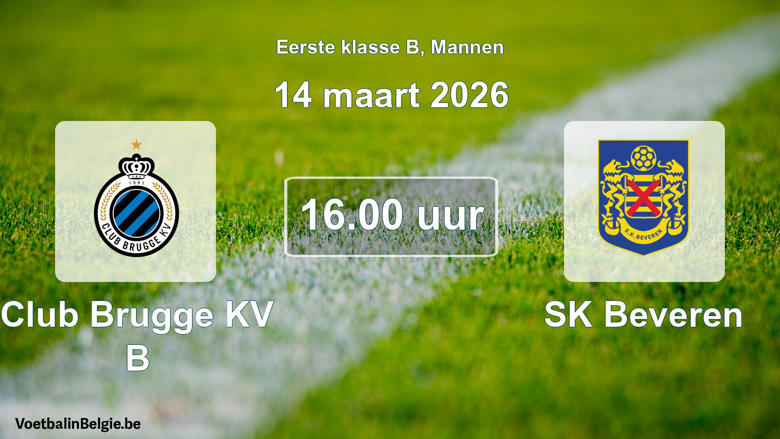 Scheduled match men football: Club Brugge KV B - SK Beveren (14 March 2026)