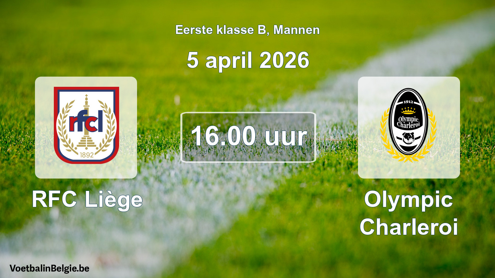 Match prévu football hommes: RFC Liège - Olympic Charleroi (5 avril 2026)