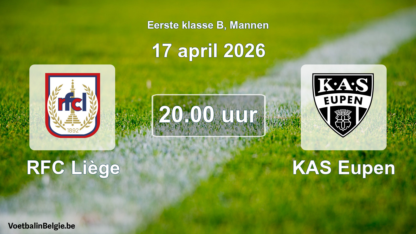 Match prévu football hommes: RFC Liège - KAS Eupen (17 avril 2026)
