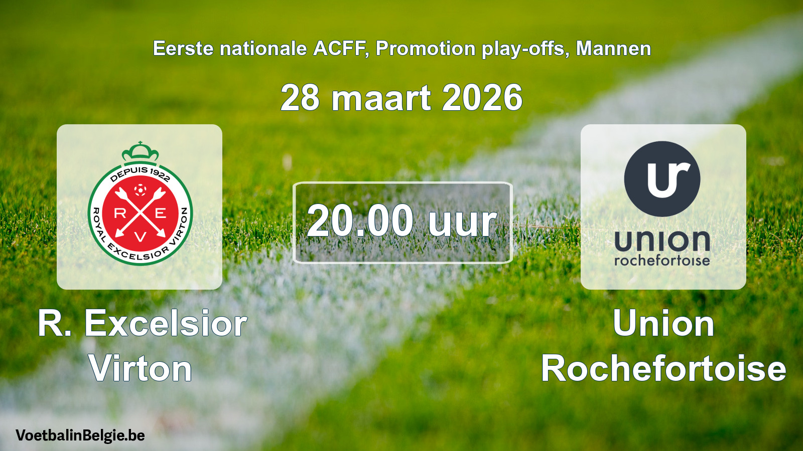 Geplantes Spiel männer-Fußball: R. Excelsior Virton - Union Rochefortoise (28 März 2026)