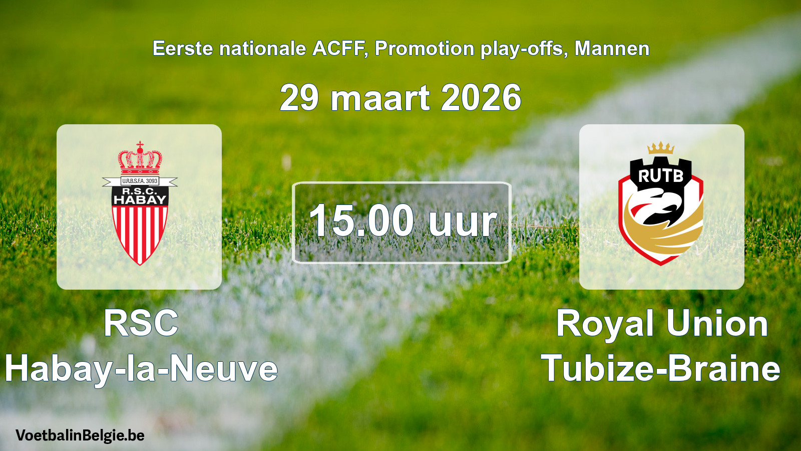 Geplantes Spiel männer-Fußball: RSC Habay-la-Neuve - Royal Union Tubize-Braine (29 März 2026)