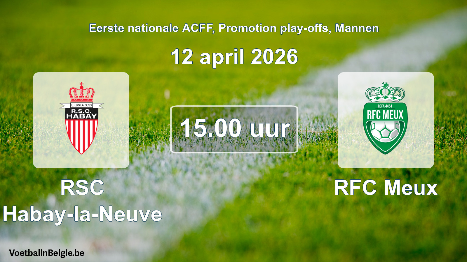 Geplantes Spiel männer-Fußball: RSC Habay-la-Neuve - RFC Meux (12 April 2026)