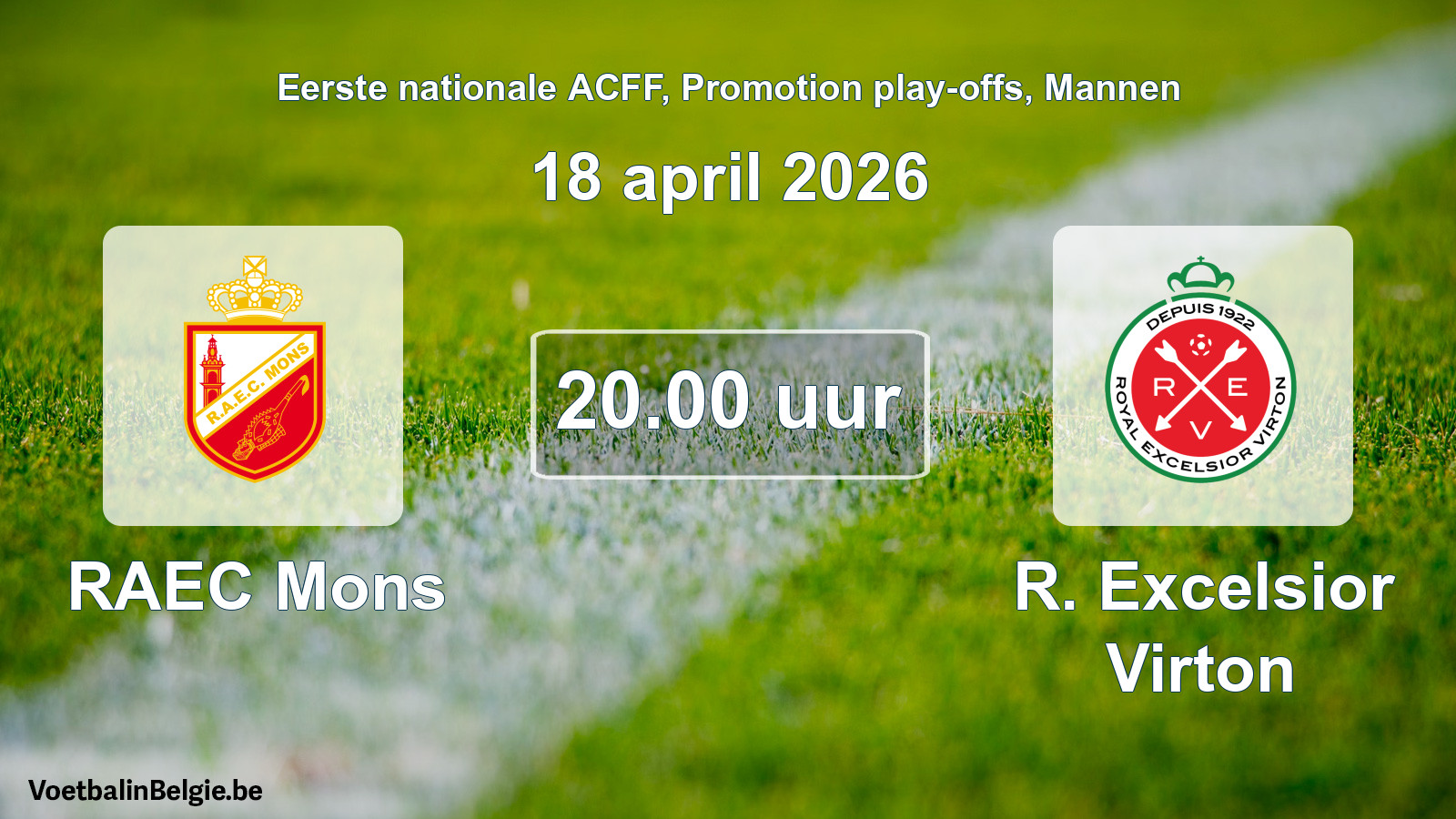 Scheduled match men football: RAEC Mons - R. Excelsior Virton (18 April 2026)