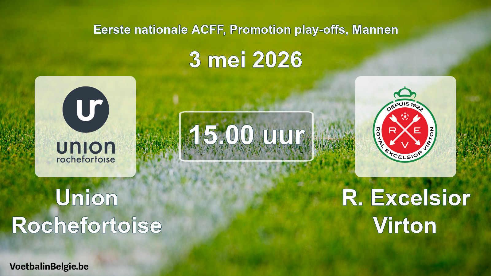Geplantes Spiel männer-Fußball: Union Rochefortoise - R. Excelsior Virton (3 Mai 2026)