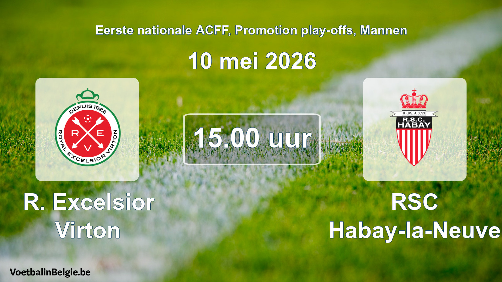 Geplantes Spiel männer-Fußball: R. Excelsior Virton - RSC Habay-la-Neuve (10 Mai 2026)
