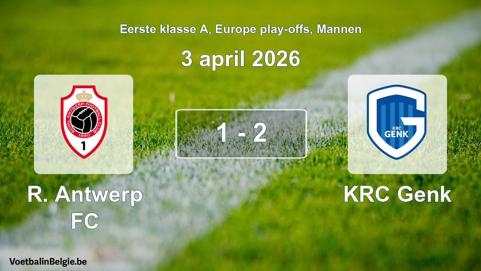 Gespeelde wedstrijd mannenvoetbal: R. Antwerp FC - KRC Genk 1 - 2 (3 april 2026)