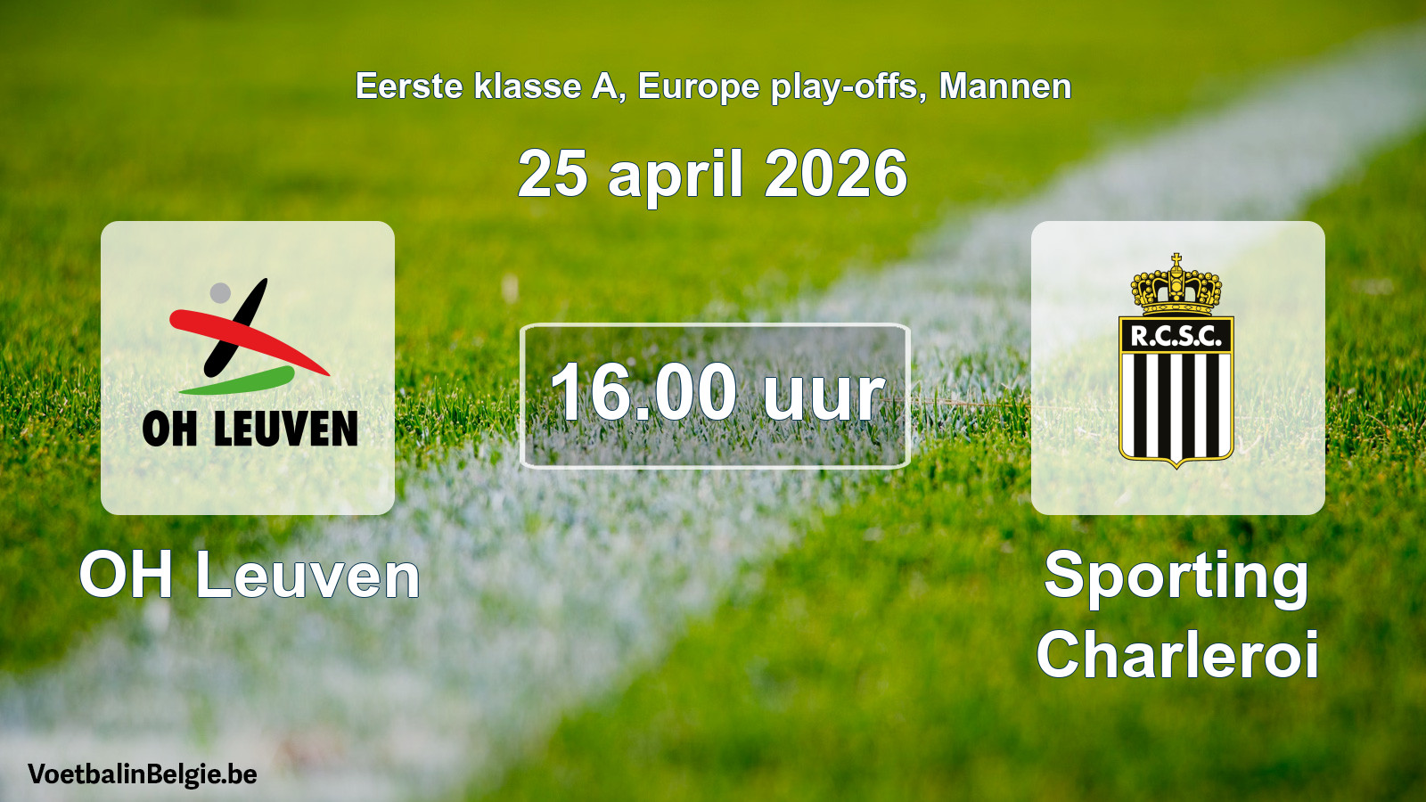 Geplande wedstrijd mannenvoetbal: OH Leuven - Sporting Charleroi (25 april 2026)
