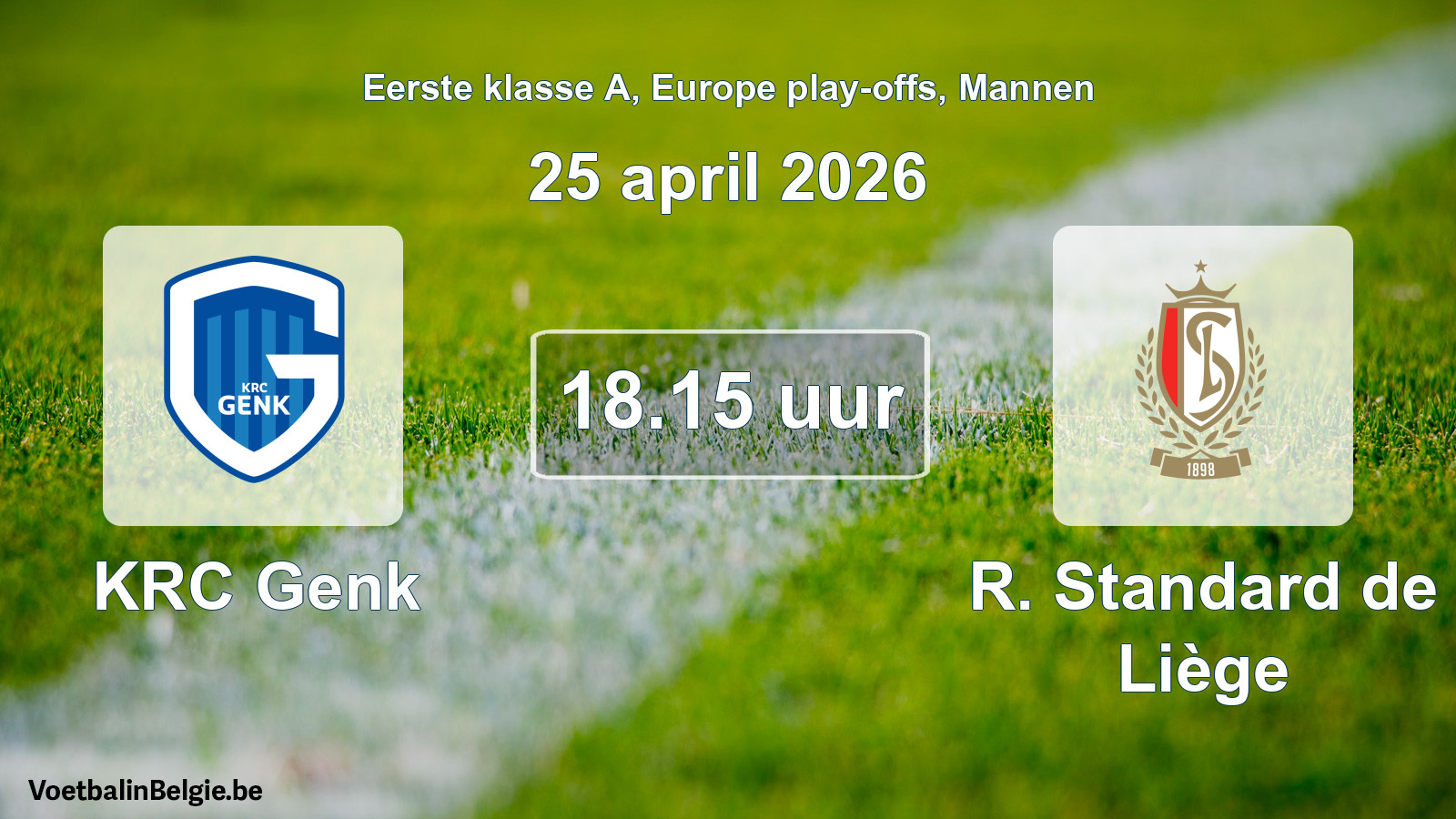 Geplande wedstrijd mannenvoetbal: KRC Genk - R. Standard de Liège (25 april 2026)