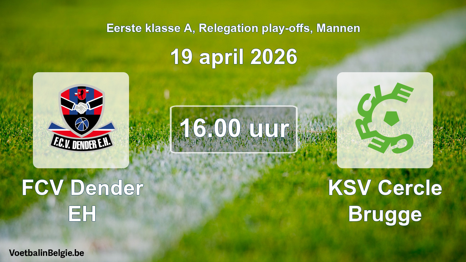 Geplande wedstrijd mannenvoetbal: FCV Dender EH - KSV Cercle Brugge (19 april 2026)
