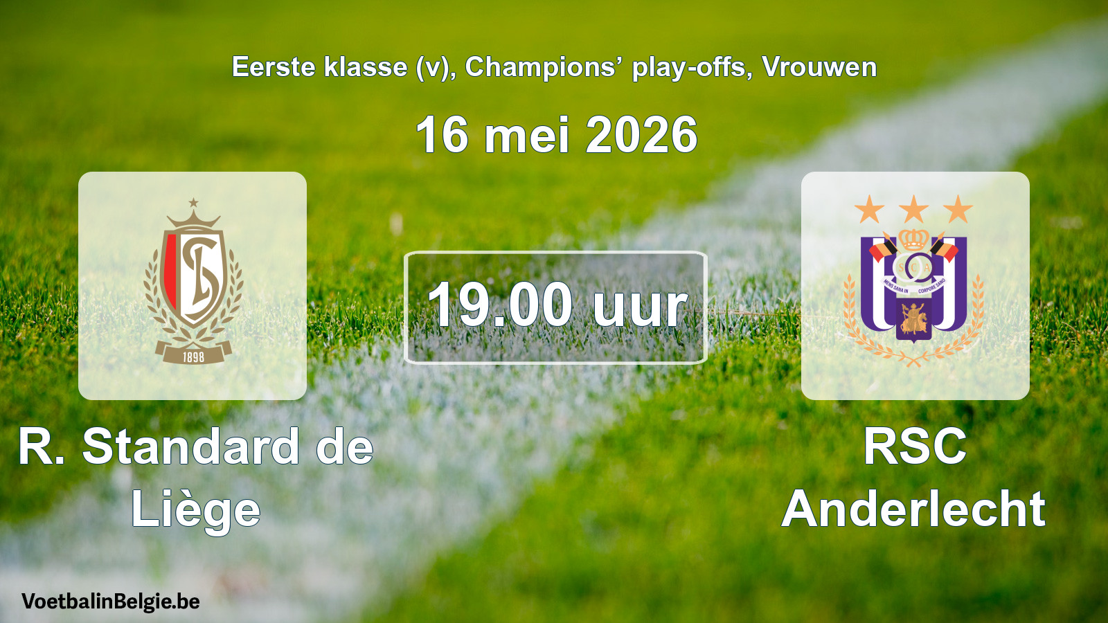 Scheduled match women football: R. Standard de Liège - RSC Anderlecht (16 May 2026)