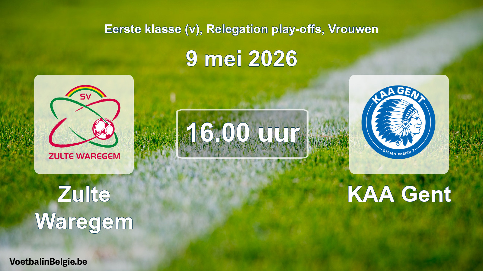 Scheduled match women football: Zulte Waregem - KAA Gent (9 May 2026)