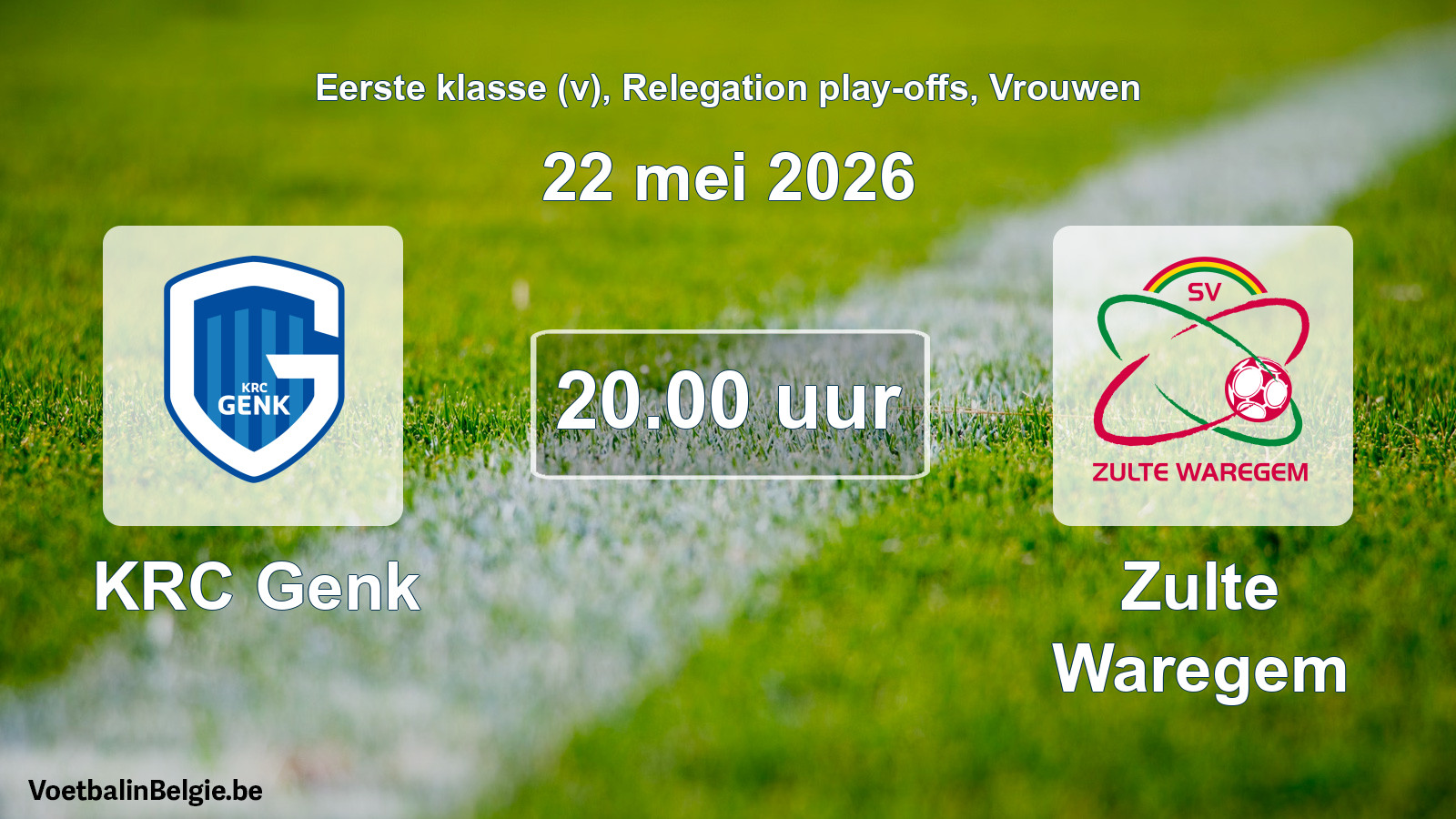 Geplande wedstrijd vrouwenvoetbal: KRC Genk - Zulte Waregem (22 mei 2026)