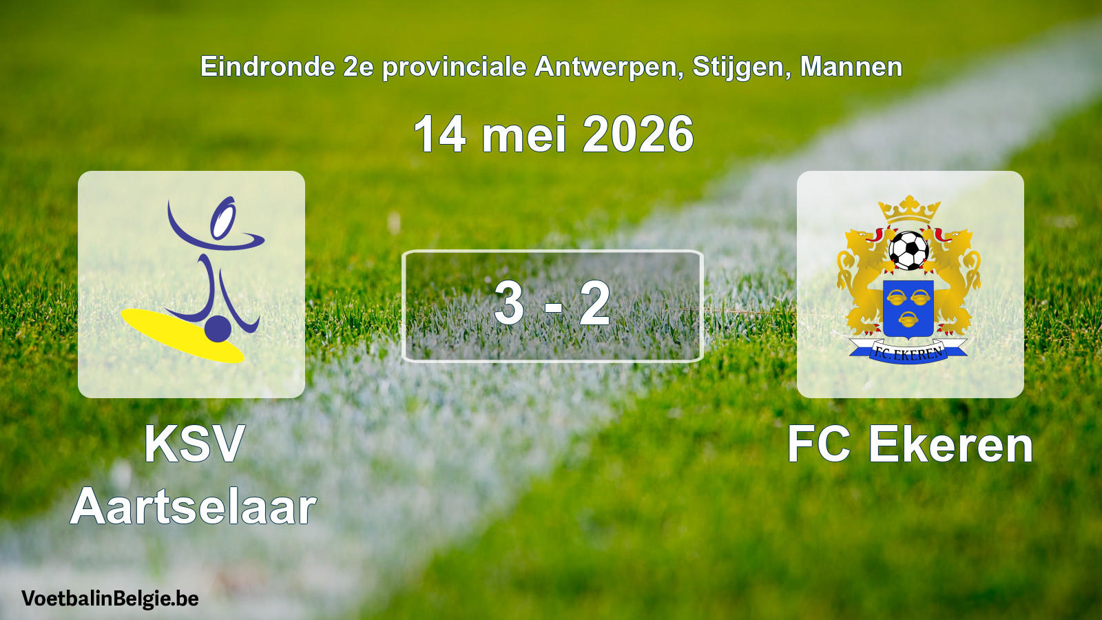 Gespeelde wedstrijd mannenvoetbal: KSV Aartselaar - FC Ekeren 3 - 2 (14 mei 2026)