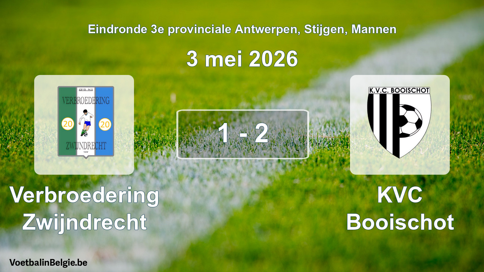 Gespeelde wedstrijd mannenvoetbal: Verbroedering Zwijndrecht - KVC Booischot 1 - 2 (3 mei 2026)