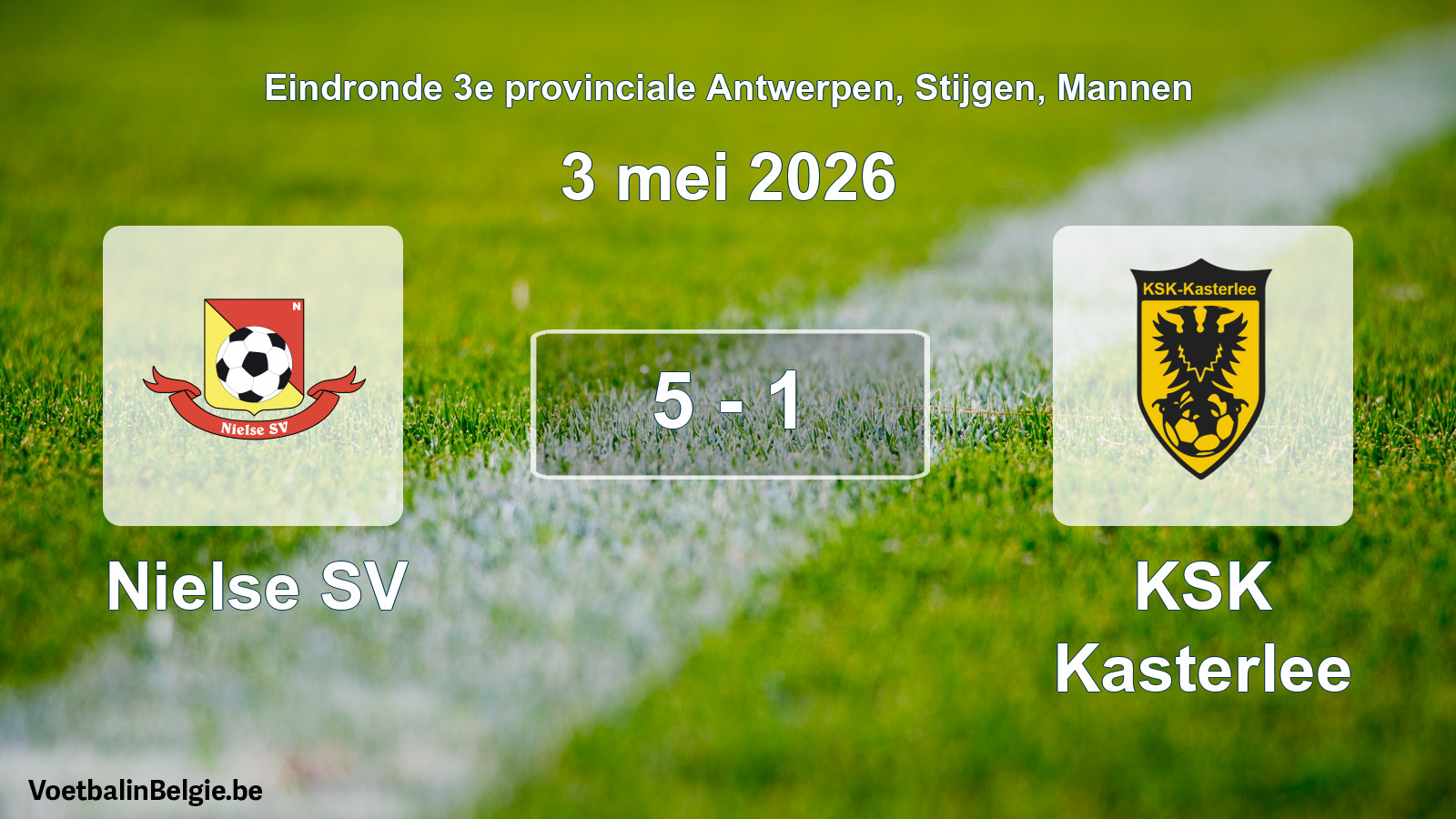 Gespeelde wedstrijd mannenvoetbal: Nielse SV - KSK Kasterlee 5 - 1 (3 mei 2026)