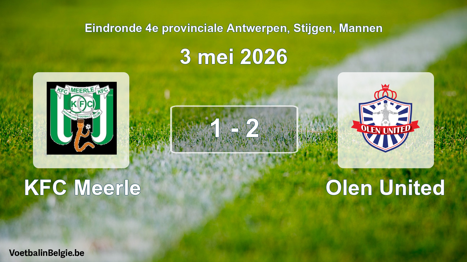 Gespeelde wedstrijd mannenvoetbal: KFC Meerle - Olen United 1 - 2 (3 mei 2026)