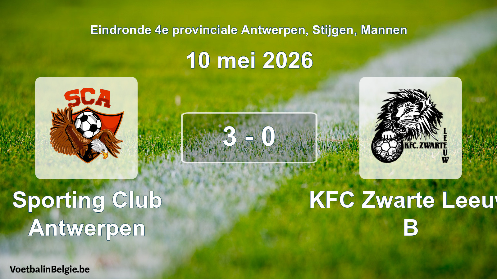 Gespeelde wedstrijd mannenvoetbal: Sporting Club Antwerpen - KFC Zwarte Leeuw B 3 - 0 (10 mei 2026)