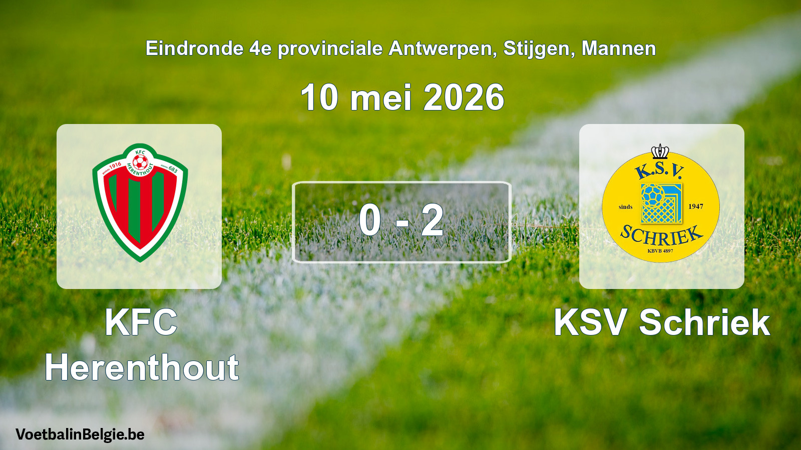 Gespeelde wedstrijd mannenvoetbal: KFC Herenthout - KSV Schriek 0 - 2 (10 mei 2026)