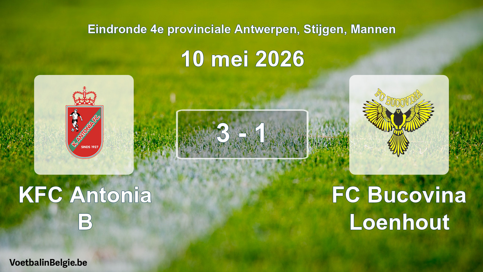 Gespeelde wedstrijd mannenvoetbal: KFC Antonia B - FC Bucovina Loenhout 3 - 1 (10 mei 2026)