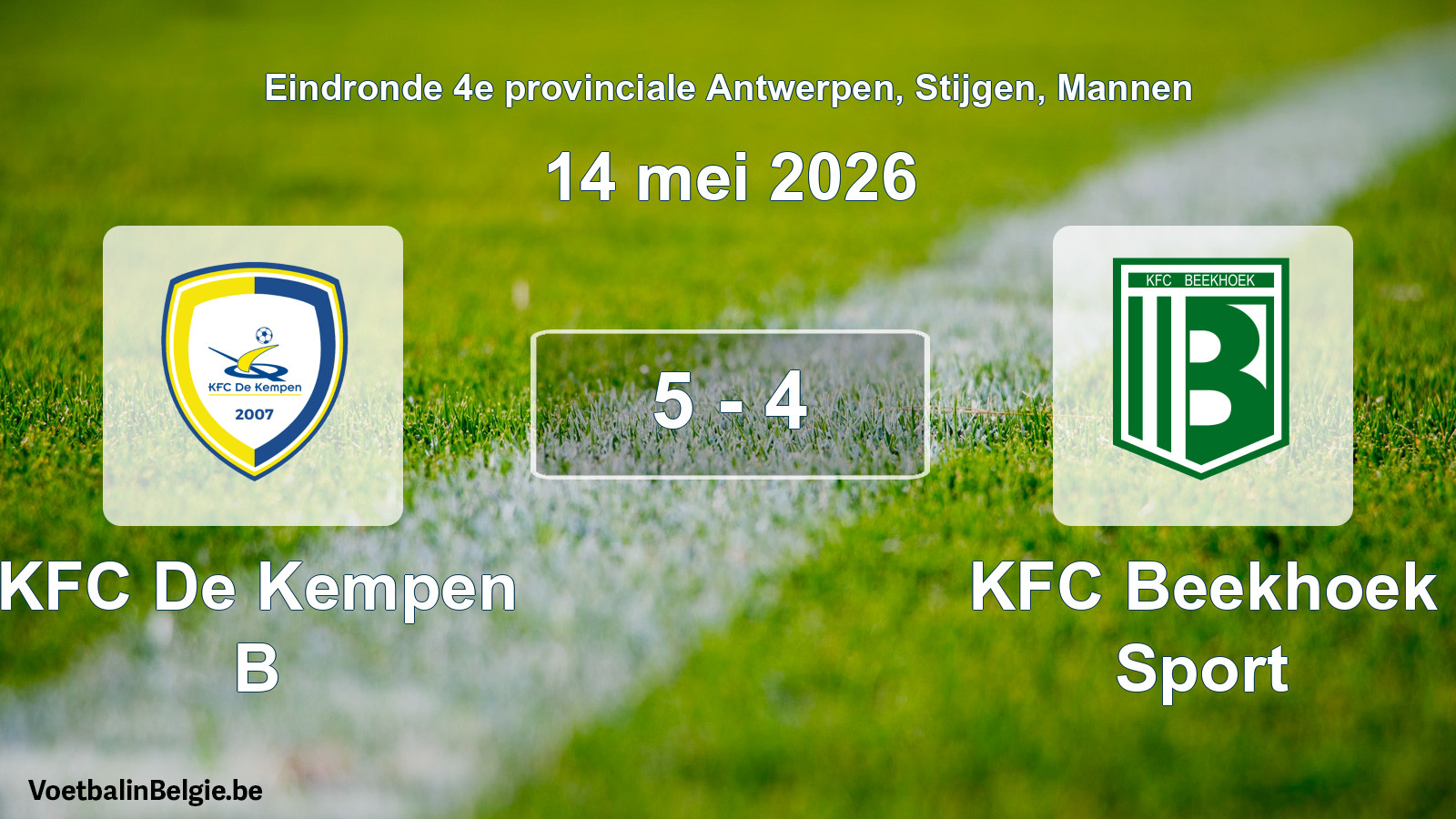 Gespeelde wedstrijd mannenvoetbal: KFC De Kempen B - KFC Beekhoek Sport 5 - 4 (14 mei 2026)